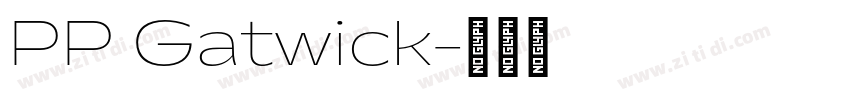 PP Gatwick字体转换